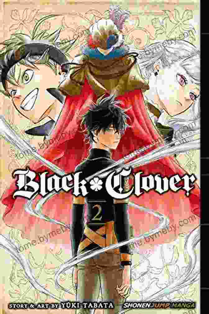 Black Clover Vol. Those Who Protect Book Cover Featuring Asta And Yuno Standing Together, Surrounded By The Black Bulls Squad Members. Black Clover Vol 2: Those Who Protect