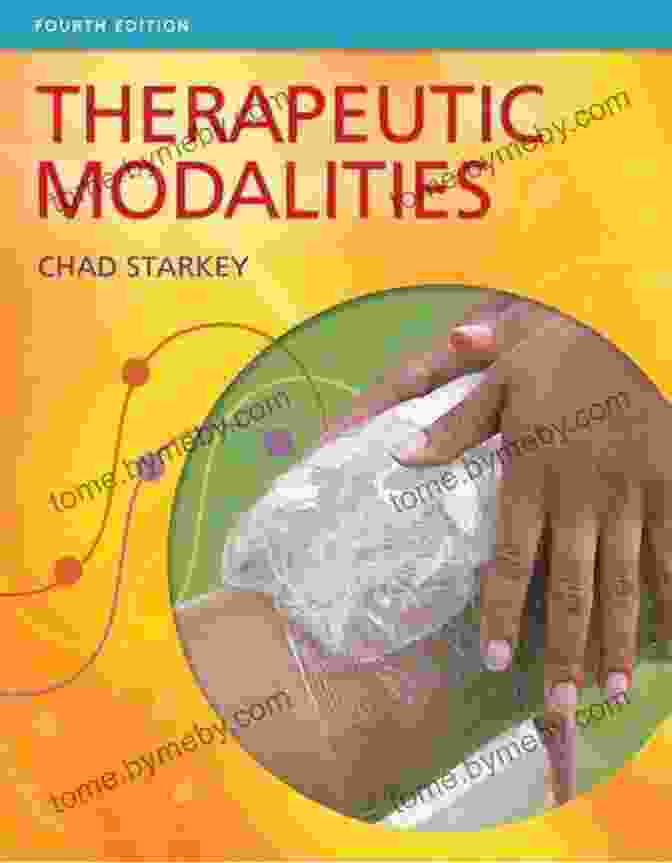 Book Cover: Therapeutic Modalities By Chad Starkey Therapeutic Modalities Chad Starkey