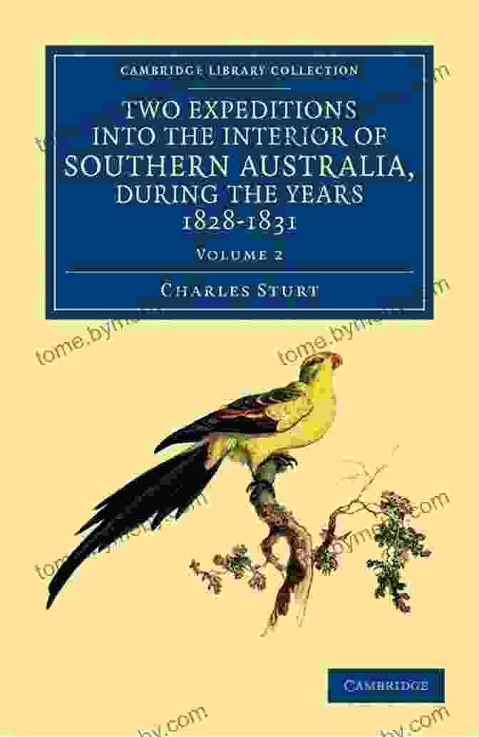 Charles Sturt Portrait Two Expeditions Into The Interior Of Southern Australia Volume 2