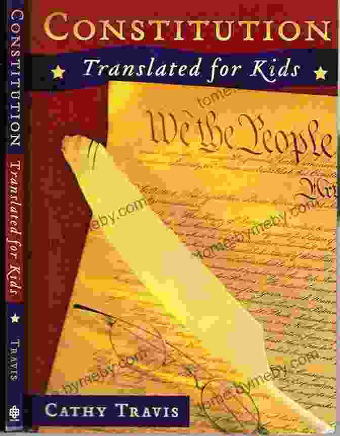 Constitution Translated For Kids Book Cover Constitution Translated For Kids Cathy Travis