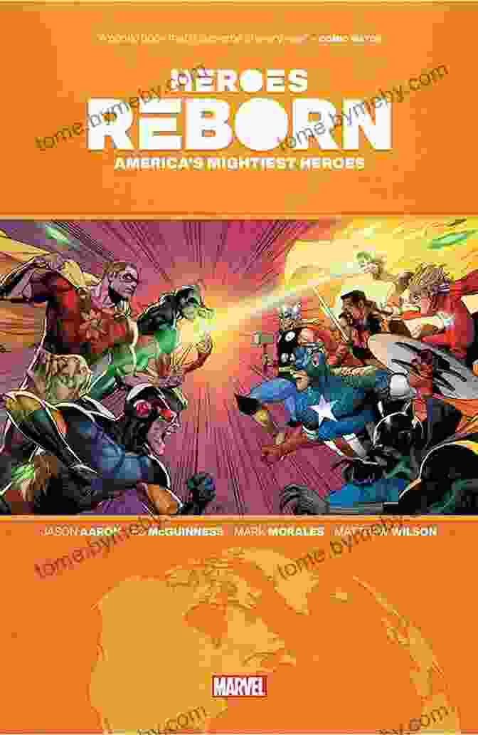 Heroes Reborn: America's Mightiest Heroes Reborn In 2024 Heroes Reborn: America S Mightiest Heroes (Heroes Reborn (2024))