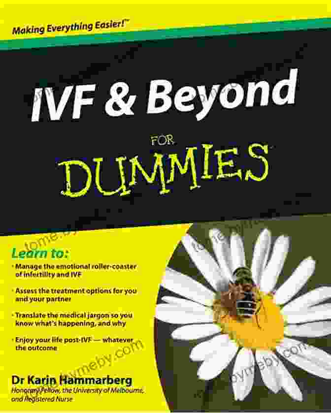 IVF And Beyond For Dummies Book Cover IVF And Beyond For Dummies