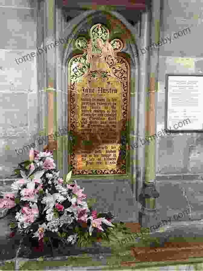 Jane Austen's Grave At Winchester Cathedral Where Are They Buried?: How Did They Die? Fitting Ends And Final Resting Places Of The Famous Infamous And Noteworthy