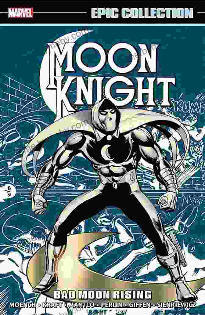 Moon Knight Epic Collection Bad Moon Rising Cover Moon Knight Epic Collection: Bad Moon Rising