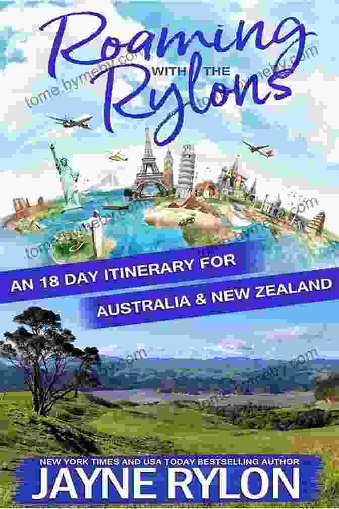 Roaming With The Rylons Australia And New Zealand Book Cover Roaming With The Rylons Australia And New Zealand: An 18 Day Itinerary For Sydney Melbourne And The North Island