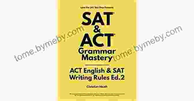 Sat Act Grammar Mastery Book Cover SAT ACT Grammar Mastery: ACT English SAT Writing Rules