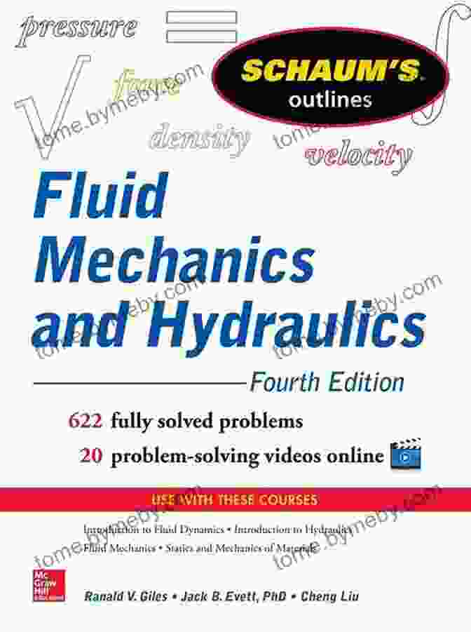 Schaum's Outline Of Fluid Mechanics And Hydraulics, 4th Edition Schaum S Outline Of Fluid Mechanics And Hydraulics 4th Edition (Schaum S Outlines)