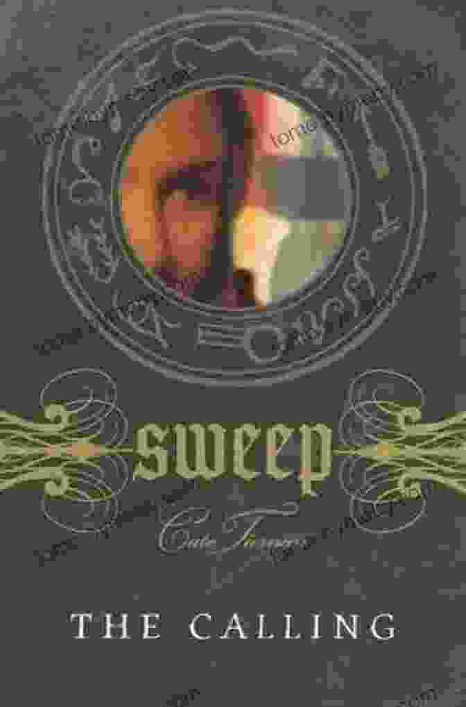 The Calling Sweep No Seven: A Novel The Calling (Sweep No 7): Seven