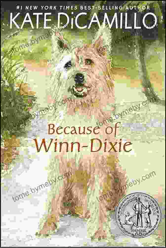 The Enchanting Cover Of 'Because Of Winn Dixie' Featuring A Young Girl Embracing An Adorable Dog Because Of Winn Dixie Kate DiCamillo