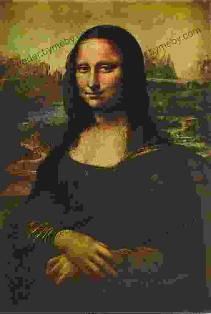 The Mona Lisa By Leonardo Da Vinci A Little History Of Art (Little Histories)