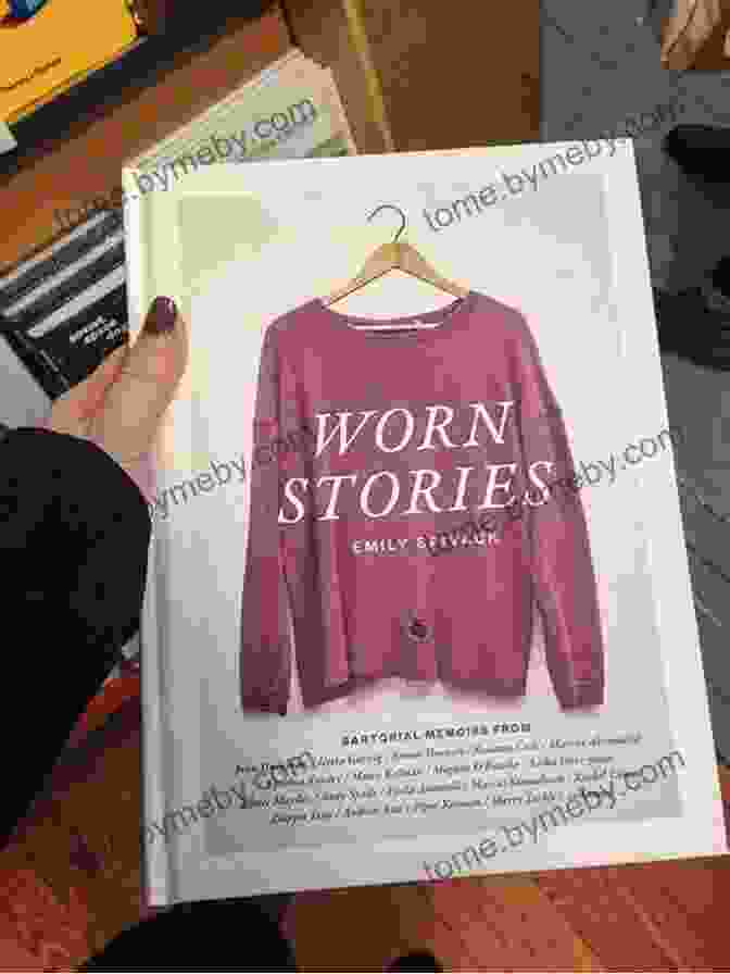 Worn Stories Book Cover By Emily Spivack Worn Stories Emily Spivack