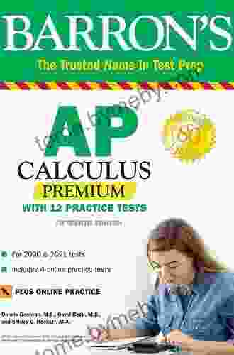 AP Calculus Premium 2024: 12 Practice Tests + Comprehensive Review + Online Practice: With 12 Practice Tests (Barron S Test Prep)