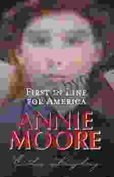 Annie Moore: First In Line For America