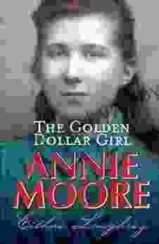 Annie Moore: The Golden Dollar Girl