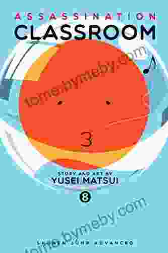 Assassination Classroom Vol 8 Yusei Matsui