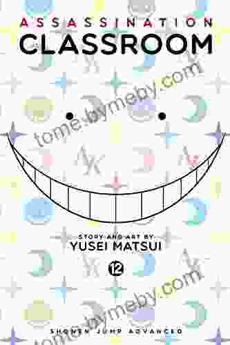 Assassination Classroom Vol 12 Yusei Matsui