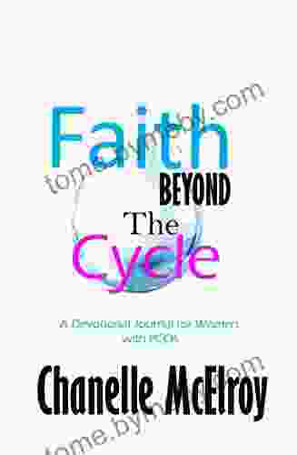 Faith Beyond The Cycle: A Devotional Journal for Women with PCOS