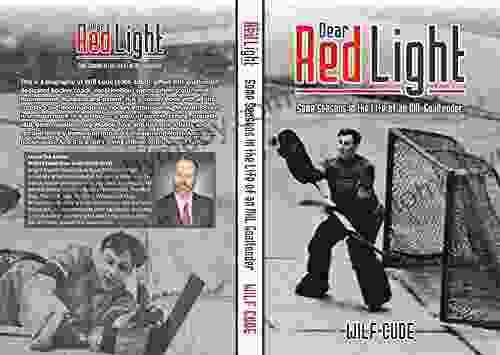 Dear Red Light: Some Seasons In The Life Of An NHL Goaltender