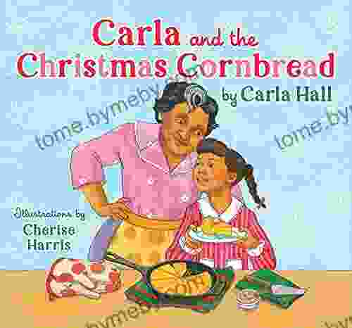 Carla and the Christmas Cornbread