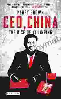 CEO China: The Rise Of Xi Jinping