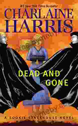 Dead And Gone: A Sookie Stackhouse Novel