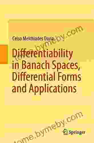 Differentiability In Banach Spaces Differential Forms And Applications