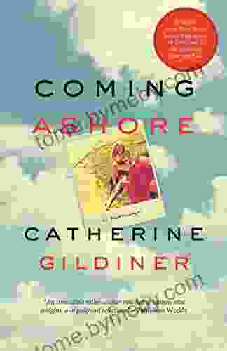 Coming Ashore Catherine Gildiner