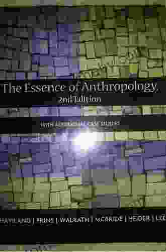 The Essence Of Anthropology Harald E L Prins