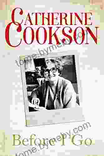 Before I Go Catherine Cookson