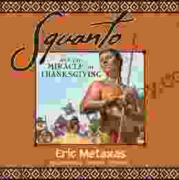 Squanto And The Miracle Of Thanksgiving