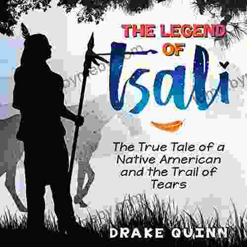 The Legend of Tsali: The True Tale of a Native American and the Trail of Tears (Short Campfire Stories for Kids 2)