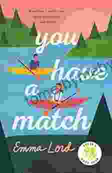 You Have A Match: A Novel