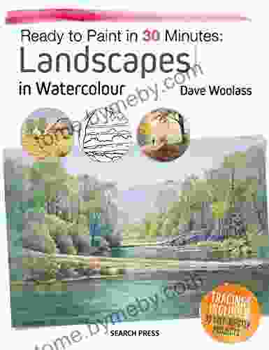 Ready To Paint In 30 Minutes: Landscapes In Watercolour