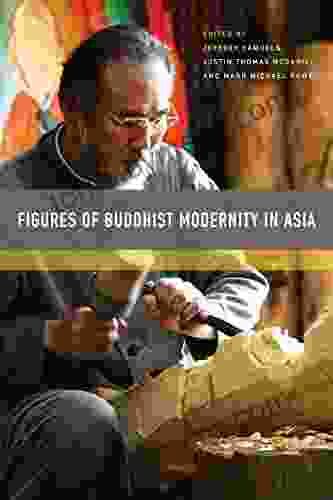 Figures Of Buddhist Modernity In Asia