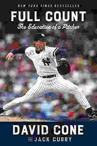 Full Count: The Education Of A Pitcher