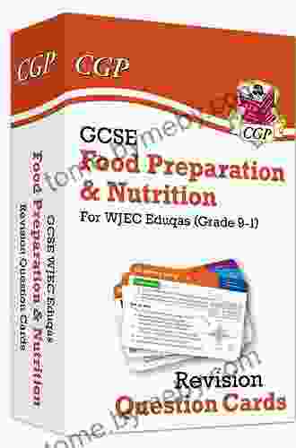 9 1 GCSE Food Preparation Nutrition AQA Complete Revision Practice: Ideal For Catch Up And The 2024 And 2024 Exams (CGP GCSE Food 9 1 Revision)