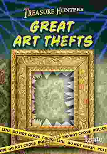 Great Art Thefts (Treasure Hunters)