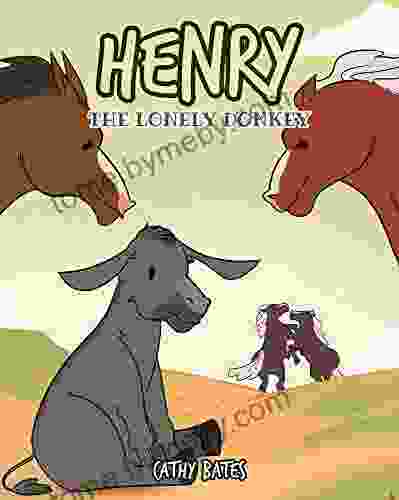 Henry The Lonely Donkey Catherine Christensen