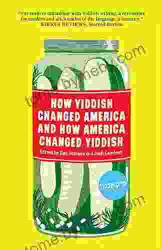 How Yiddish Changed America And How America Changed Yiddish