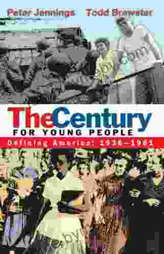 The Century for Young People: 1936 1961: Defining America