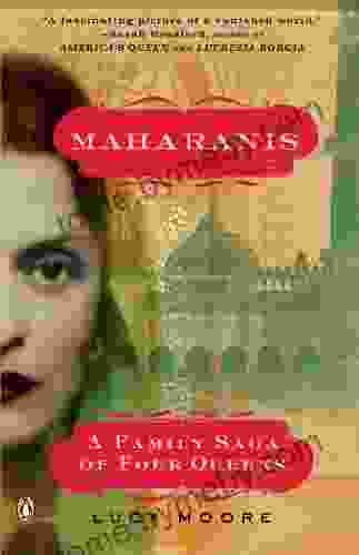 Maharanis: A Family Saga Of Four Queens