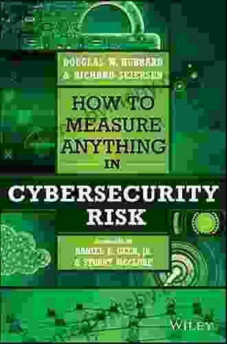 How To Measure Anything In Cybersecurity Risk