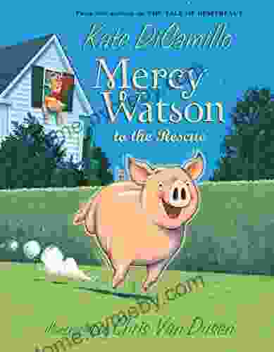 Mercy Watson to the Rescue