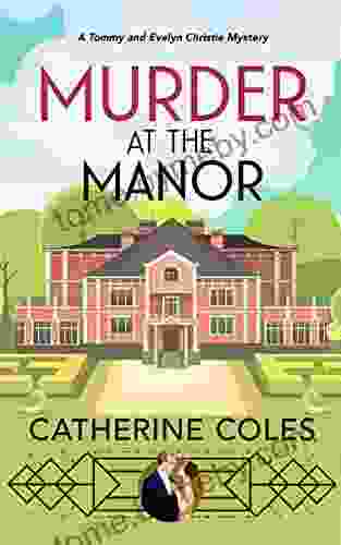 Murder at the Manor: A 1920s cozy mystery (A Tommy Evelyn Christie Mystery 1)