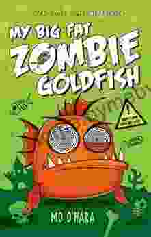 My Big Fat Zombie Goldfish (My Big Fat Zombie Goldfish 1)