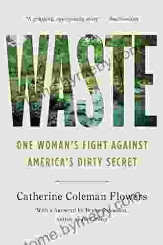 Waste: One Woman S Fight Against America S Dirty Secret