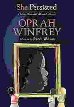 She Persisted: Oprah Winfrey Christine Platt