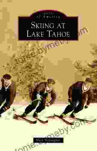 Skiing At Lake Tahoe (Images Of America)