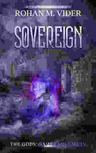 Sovereign (The Gods Game Volume IV): A LitRPG novel