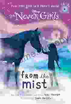 Never Girls #4: From The Mist (Disney: The Never Girls)